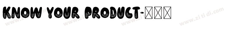 Know your Product字体转换